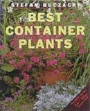 Buczacki, Stefan: Best Container Plants Buczacki, Stefan: Best Container Plants