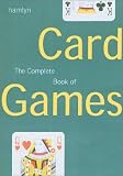 Hervey, George: The Complete Book of Card Games Hervey, George: The Complete Book of Card Games