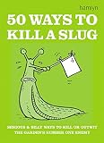 Hamlyn: 50 Ways to Kill a Slug Hamlyn: 50 Ways to Kill a Slug