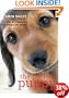 The Perfect Puppy: Britain's Number One Puppy Care Book