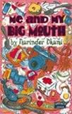 Dhami, Narinder: Me and My Big Mouth Dhami, Narinder: Me and My Big Mouth