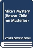 Warner, Gertrude Chandler: Mike's Mystery Warner, Gertrude Chandler: Mike's Mystery