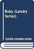 Andrews, V. C.: Ruby Andrews, V. C.: Ruby