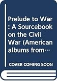 Smith, Carter: Prelude to War Smith, Carter: Prelude to War