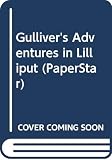 Beneduce, Ann: Gulliver's Adventures in Lilliput