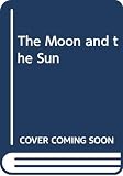 McIntyre, Vonda N.: The Moon and the Sun