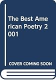 Hass, Robert: The Best American Poetry 2001 Hass, Robert: The Best American Poetry 2001