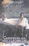 Castaways of the Flying Dutchman (0606243151) by Jacques, Brian Jacques, Brian: Castaways of the Flying Dutchman