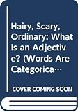Cleary, Brian P.: Hairy, Scary, Ordinary Cleary, Brian P.: Hairy, Scary, Ordinary