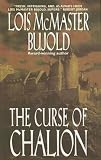 Bujold, Lois McMaster: The Curse of Chalion Bujold, Lois McMaster: The Curse of Chalion