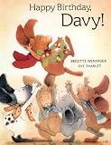 Weninger, Brigitte: Happy Birthday, Davy!