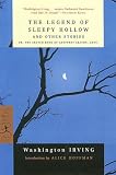 Irving, Washington: The Legend of Sleepy Hollow and Other Stories: Or, the Sketch Book of Geoffrey Crayon, Gent. Irving, Washington: The Legend of Sleepy Hollow and Other Stories: Or, the Sketch Book of Geoffrey Crayon, Gent.
