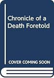 Garcia Marquez, Gabriel: Chronicle Of A Death Foretold
