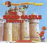 Munsch, Robert: Sand Castle Contest Munsch, Robert: Sand Castle Contest