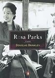 Brinkley, Douglas: Rosa Parks: A Life