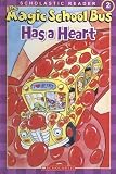Capeci, Anne: Magic School Bus Has a Heart