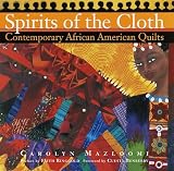 Mazloomi, Carolyn: Spirits of the Cloth : Contemporary African American Quilts