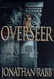 Rabb, Jonathan: The Overseer