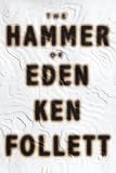 Follett, Ken: Hammer of Eden