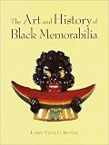 Markovich, Alex: The Art and History of Black Memorabilia