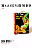 Tarloff, Erik: The Man Who Wrote the Book