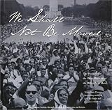 Thomas, Velma Maia: We Shall Not Be Moved : The Passage from the Great Migration to the Million Man March