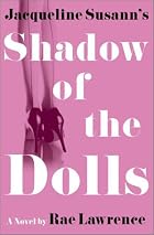 Jacqueline Susann's Shadow of the Dolls by&hellip;