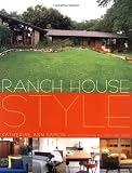 Samon, Katherine: Ranch House Style Samon, Katherine: Ranch House Style