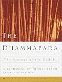 Byrom, Thomas: The Dhammapada : The Sayings of the Buddha Byrom, Thomas: The Dhammapada : The Sayings of the Buddha