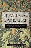 Wolf, Laibl: Practical Kabbalah: A Guide to Jewish Wisdom for Everyday Life