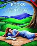 McGrath, Charles: Books of the Century: A Hundred Years of Authors, Ideas, and Literature McGrath, Charles: Books of the Century: A Hundred Years of Authors, Ideas, and Literature