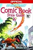 Official Overstreet Comic Book Price Guide (0609808206) by Overstreet, Robert M. Overstreet, Robert M.: Official Overstreet Comic Book Price Guide