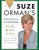Orman, Suze: Suze Orman's Financial Guidebook: Put the 9 Steps to Work Orman, Suze: Suze Orman's Financial Guidebook: Put the 9 Steps to Work