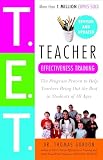 Teacher Effectiveness Training: The Program Proven to Help Teachers Bring Out the Best in Students of All Ages (0609809326) by Gordon, Thomas Gordon, Thomas: Teacher Effectiveness Training: The Program Proven to Help Teachers Bring Out the Best in Students of All Ages