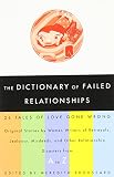 Broussard, Meredith: The Dictionary of Failed Relationships