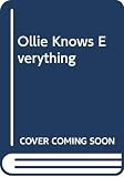 Levine, Abby: Ollie Knows Everything