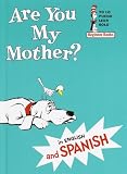 Eastman, Philip D.: Eres Tu Mi Mama?/Are You My Mother