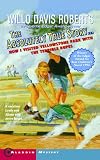 Roberts, Willo Davis: The Absolutely True Story Roberts, Willo Davis: The Absolutely True Story