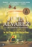 Alvarez, Julia: In the Time of the Butterflies