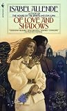 Allende, Isabel: Of Love and Shadows Allende, Isabel: Of Love and Shadows