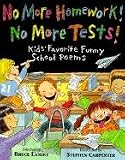 No More Homework! No More Tests! (0613056019) by Lansky, Bruce Lansky, Bruce: No More Homework! No More Tests!
