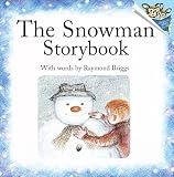 Briggs, Raymond: The Snowman Storybook Briggs, Raymond: The Snowman Storybook