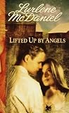 Emberley, Ed: Lifted Up by Angels Emberley, Ed: Lifted Up by Angels