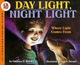 Branley, Franklyn: Day Light, Night Light Branley, Franklyn: Day Light, Night Light