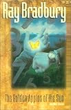 Bradbury, Ray: The Golden Apples of the Sun and Other Stories