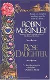 McKinley, Robin: Rose Daughter