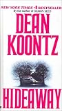 Koontz, Dean R.: Hideaway Koontz, Dean R.: Hideaway