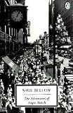 Bellow, Saul: Adventures of Augie March