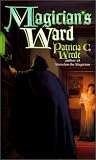 Wrede, Patricia C.: Magician's Ward