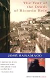 Saramago, Jose: The Year of the Death of Ricardo Reis Saramago, Jose: The Year of the Death of Ricardo Reis